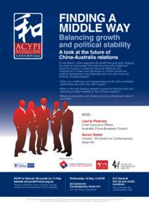 FINDING A MIDDLE WAY Balancing growth and political stability A look at the future of