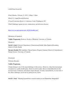 <USJI Week Event #2>  [Date] Monday, February 23, 2015, 2:00pm-3:30pm [Host] U.S.-Japan Research Institute [Venue] Conference Room A, Conference Center Washington, D.C [Title] Challenges against poverty, malnutrition, an