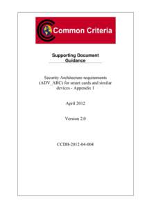 Supporting Document Guidance Security Architecture requirements (ADV_ARC) for smart cards and similar devices - Appendix 1