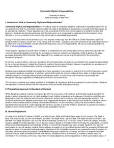 Community Rights & Responsibilities University at Albany State University of New York I. Introduction: What is Community Rights and Responsibilities? Community Rights and Responsibilities is the official code of conduct 