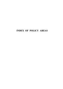 INDEX OF POLICY AREAS  Index of Policy Areas Policy Area  Officer