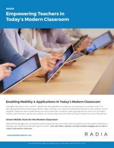RADIA  Empowering Teachers in Today’s Modern Classroom  Enabling Mobility & Applications In Today’s Modern Classroom