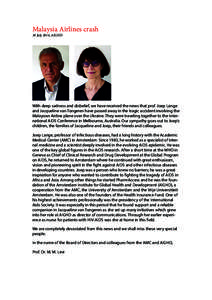 Malaysia Airlines crash 18 July 2014, AIGHD With deep sadness and disbelief, we have received the news that prof. Joep Lange and Jacqueline van Tongeren have passed away in the tragic accident involving the Malaysian Air