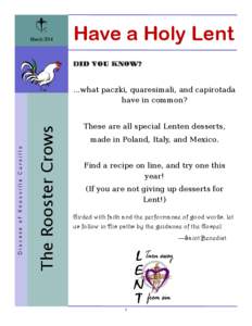 March[removed]Have a Holy Lent DID YOU KNOW?  The Rooster Crows