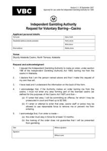 VBC  Version 3.1: 26 September 2007 Approved for use under the Independent Gambling Authority Act[removed]Independent Gambling Authority