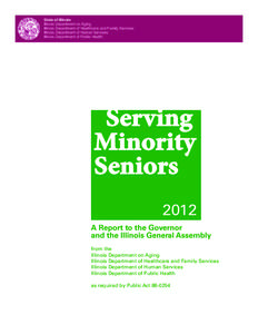 State of Illinois Illinois Department on Aging Illinois Department of Healthcare and Family Services Illinois Department of Human Services Illinois Department of Public Health