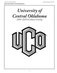 University of Central Oklahoma  Graduate Catalog, [removed]About University of Central Oklahoma