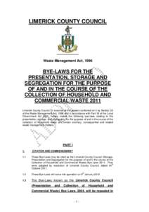 LIMERICK COUNTY COUNCIL  Waste Management Act, 1996 BYE-LAWS FOR THE PRESENTATION, STORAGE AND
