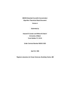 MODIS Detached Coccolith Concentration Algorithm Theoretical Basis Document Version 4 Submitted by Howard R. Gordon and William M. Balch