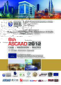 College of Architecture Engineering and Design The Kingdom University Manama, Bahrain Under the Patronage of