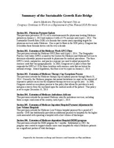    Summary of the Sustainable Growth Rate Bridge Averts Medicare Physician Payment Cuts as Congress Continues to Work on a Replacement of the Flawed SGR Formula Section 101. Physician Payment Update