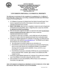 STATE OF NEVADA DEPARTMENT OF BUSINESS AND INDUSTRY MANUFACTURED HOUSING DIVISION 1830 E. College Pkwy, Suite #120 Carson City, NV[removed]2940 • Fax[removed]