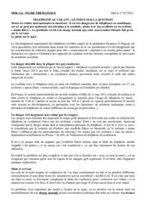 MSR-Var / FICHE THEMATIQUE  MàJ leTELEPHONE AU VOLANT : LE POINT SUR LA QUESTION Toutes les études internationales le montrent : il est très dangereux de téléphoner en conduisant,