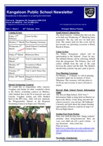 Kangaloon Public School Newsletter Excellence in Education in a Caring Environment Find us at: Kangaloon Rd, Kangaloon NSW 2576 Phone: Fax: E:  Term 1 Week 5