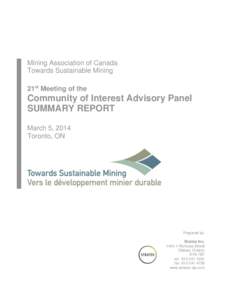 Mining Association of Canada Towards Sustainable Mining 21st Meeting of the Community of Interest Advisory Panel SUMMARY REPORT