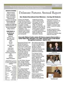 Fan us at www.facebook.com/delawarefutures to stay up to date on everything in the organization
