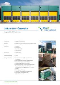 Zell am See - Österreich Ausgewählte BTA Referenzen Endkunde:  •	 Biogas ZEMKA GmbH