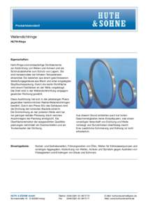 Produktdatenblatt  Wellendichtringe HUTH-Ringe  Eigenschaften: