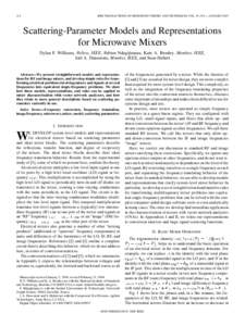 314  IEEE TRANSACTIONS ON MICROWAVE THEORY AND TECHNIQUES, VOL. 53, NO. 1, JANUARY 2005 Scattering-Parameter Models and Representations for Microwave Mixers