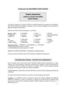 Commune de COLLONGES-SOUS-SALÈVE CONSEIL MUNICIPAL SEANCE DU JEUDI 5 JUIN 2014 COMPTE RENDU L’an deux mil quatorze, le cinq juin à 20H30, le Conseil municipal de la commune de COLLONGESSOUS-SALÈVE (Haute-Savoie) dû