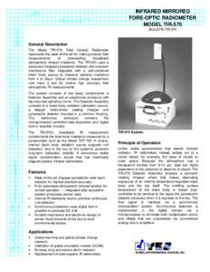 INFRARED MIRRORED FORE-OPTIC RADIOMETER MODEL TIR-570 BULLETIN TIR-570  General Description