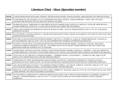 Literature Cited - Ubos (Spondias mombin) A00708 PLANTES MEDICINALES DE GUINEE. CONAKRY, REPUBLIQUE DE GUINEE. VASILEVA,B: BOOK[removed]MOSCO W UNIV MOSCOW RUSSIA  A00709