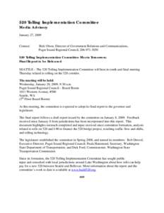 520 Tolling Implementation Committee Media Advisory January 27, 2009 Contact: