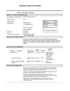 MATERIAL SAFETY DATA SHEET  Selenium Standard 1,000 ppm SECTION 1 . Product and Company Idenfication  Product Name and Synonym: