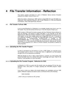 _____________________________________________________________________  4 File Transfer Information - Reflection This section contains information for users of Reflection Series terminal Emulation software from Walker, Ri