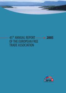 45TH ANNUAL REPORT OF THE EUROPEAN FREE TRADE ASSOCIATION 2005