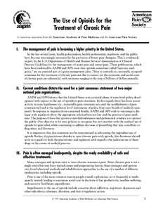 The Use of Opioids for the Treatment of Chronic Pain A consensus statement from the American Academy of Pain Medicine and the American Pain Society I.