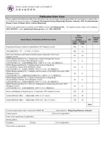 Publication Order Form Please complete this Publication Order Form and send it with crossed cheque in Hong Kong dollar (for local orders) or cashier order in US dollar (for non-local orders) to Corporate Development Sect