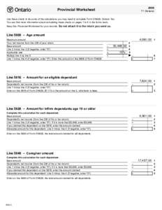 2006 T1 General Provincial Worksheet Use these charts to do some of the calculations you may need to complete Form ON428, Ontario Tax. You can find more information about completing these charts on pages 1 to 5 in the fo