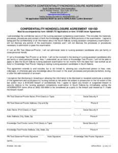 SOUTH DAKOTA CONFIDENTIALITY/NONDISCLOSURE AGREEMENT South Dakota Health Care Association 804 N. Western Avenue --Sioux Falls, SD[removed]Phone# [removed]removed] Testing Services Provided by: HEADMASTER