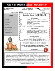 Old Vail Middle School Newsletter Dr. Laurie Emery Principal Ms. Kaity Harris Assistant Principal