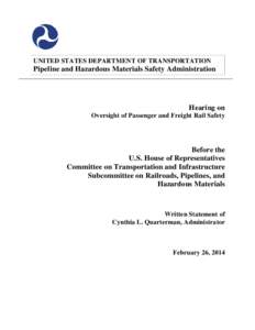 UNITED STATES DEPARTMENT OF TRANSPORTATION  Pipeline and Hazardous Materials Safety Administration Hearing on Oversight of Passenger and Freight Rail Safety