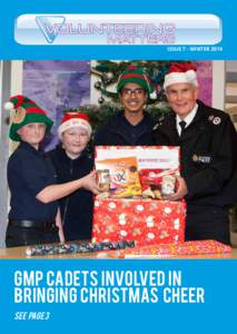 Issue 7 - WINTERGMP Cadets involved in bringing Christmas Cheer See PAGE 3