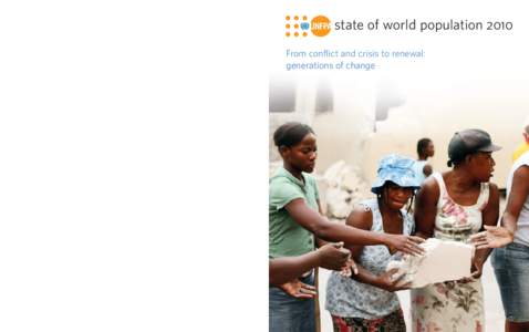 state of world population 2010 From conflict and crisis to renewal: generations of change