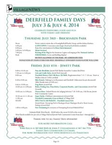 villageNEWS  DEERFIELD FAMILY DAYS July 3 & July 4, 2014 CELEBRATE FIREWORKS, FOOD AND FUN WITH FAMILY AND FRIENDS!