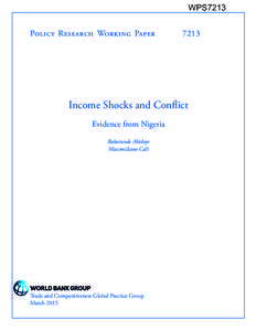 WPS7213 Policy Research Working Paper[removed]Income Shocks and Conflict