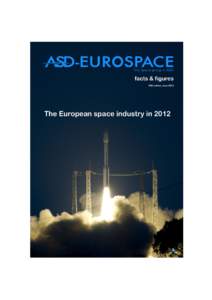 facts & figures 17th edition, June 2013 The European space industry in 2012  About  Eurospace