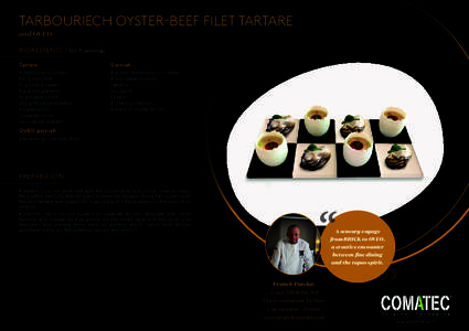 TARBOURIECH OYSTER-BEEF FILET TARTARE and OVEO IngrEdients / for 4 servings Tartare  Garnish