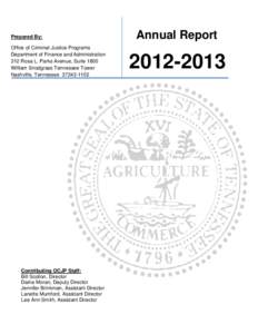 Prepared By: Office of Criminal Justice Programs Department of Finance and Administration 312 Rosa L. Parks Avenue, Suite 1800 William Snodgrass Tennessee Tower Nashville, Tennessee[removed]