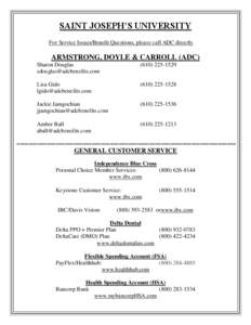 SAINT JOSEPH’S UNIVERSITY For Service Issues/Benefit Questions, please call ADC directly ARMSTRONG, DOYLE & CARROLL (ADC) Sharon Douglas [removed]