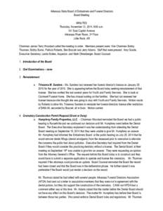 Arkansas State Board of Embalmers and Funeral Directors Board Meeting MINUTES Thursday, November 13, 2014, 9:00 a.m. 101 East Capitol Avenue Arkansas River Room, 3rd Floor