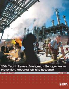 Management / Office of Emergency Management / United States Environmental Protection Agency / National Incident Management System / Emergency / National Response Plan / New York City Office of Emergency Management / Public safety / United States Department of Homeland Security / Emergency management