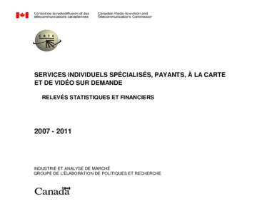 Services individuels spécialisés, payants, à la carte et de vidéo sur demande