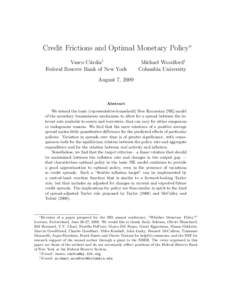 Credit Frictions and Optimal Monetary Policy∗ Vasco C´ urdia† Federal Reserve Bank of New York  Michael Woodford‡