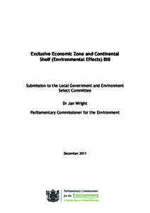 1  Exclusive Economic Zone and Continental Shelf (Environmental Effects) Bill  Submission to the Local Government and Environment