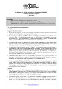 UN Mission for Ebola Emergency Response (UNMEER) External Situation Report 9 March 2015 KEY POINTS  WHO announces start of Phase III clinical trials in Guinea